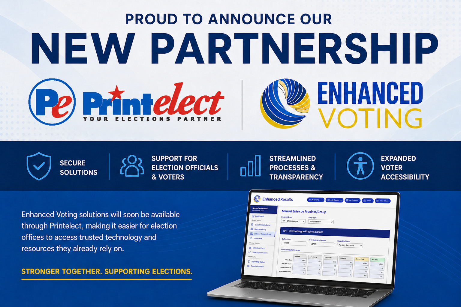Printelect is Proud to Announce a New Partnership with Enhanced Voting!