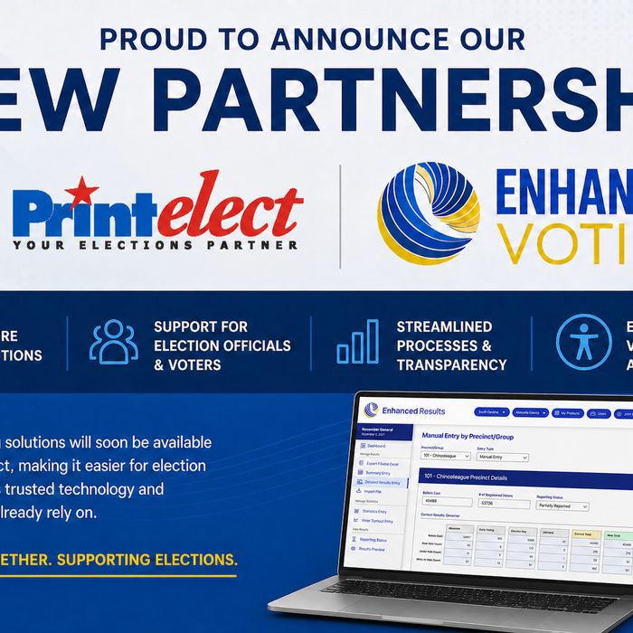 Printelect is Proud to Announce a New Partnership with Enhanced Voting!