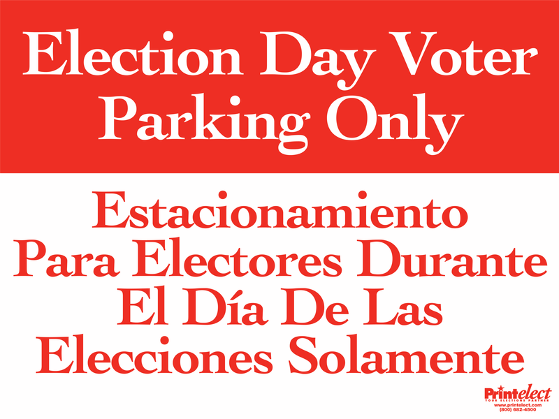 Bilingual Election Day Voter Parking Only Sign (English/Spanish)