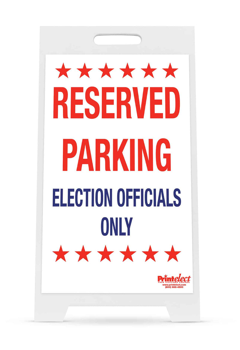 Reserved Parking Election Officials Only Sign