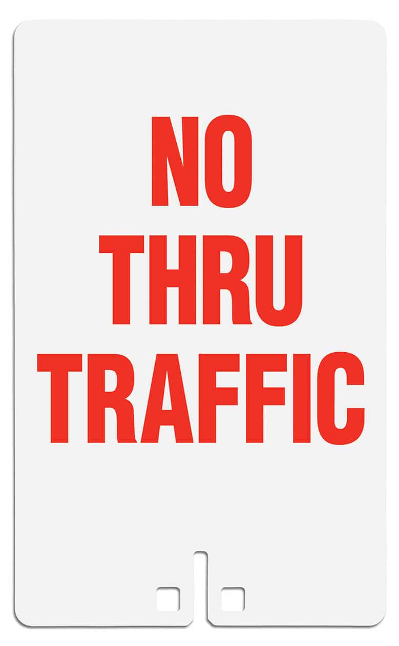 No Thru Traffic Sign