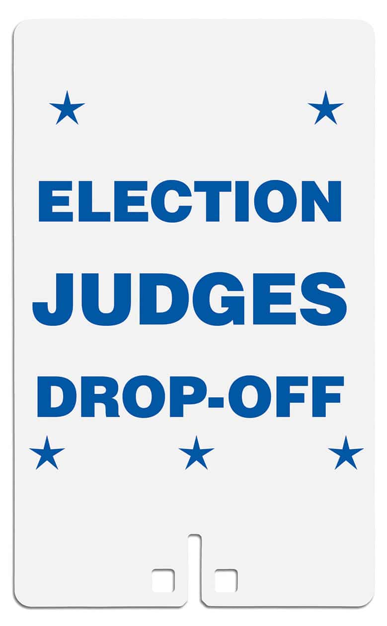 Election Judges Drop-Off Sign