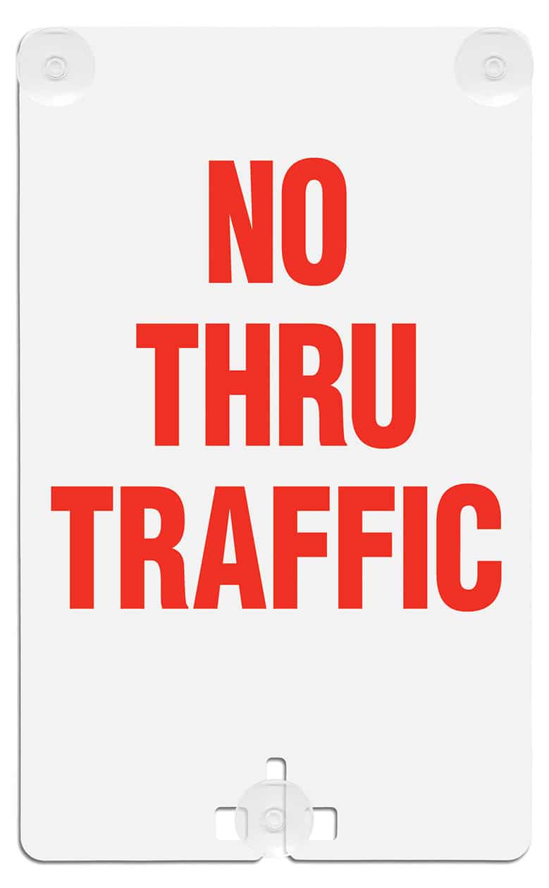 No Thru Traffic Suction Cup Sign