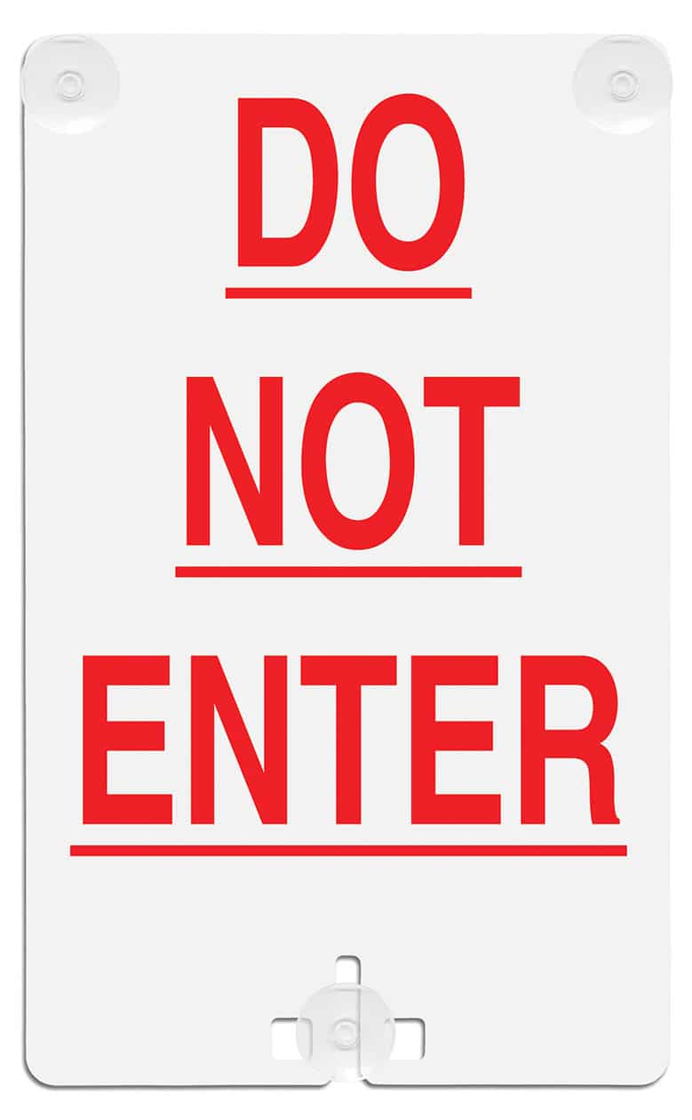 Do Not Enter Suction Cup Sign