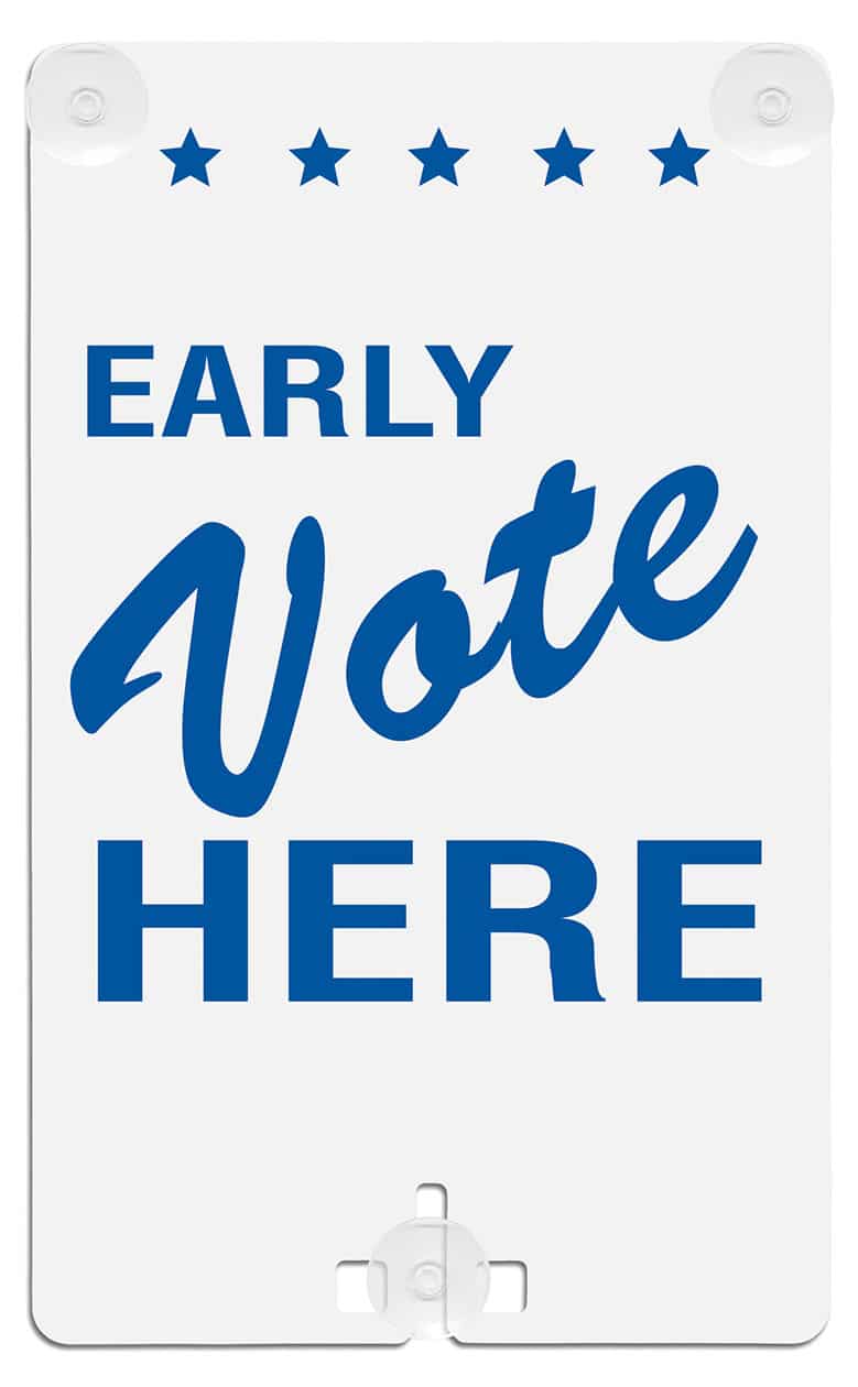 Early Vote Here Suction Cup Sign